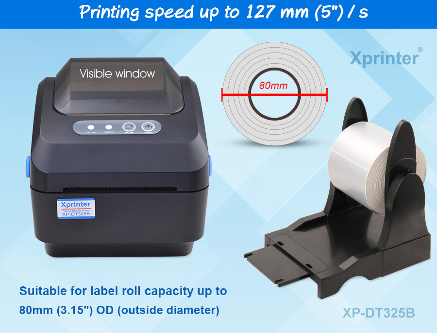 XP-DT325B hỗ trợ cuộn giấy đường kính thông thường 80mm, có thể mở rộng lên đến 100mm